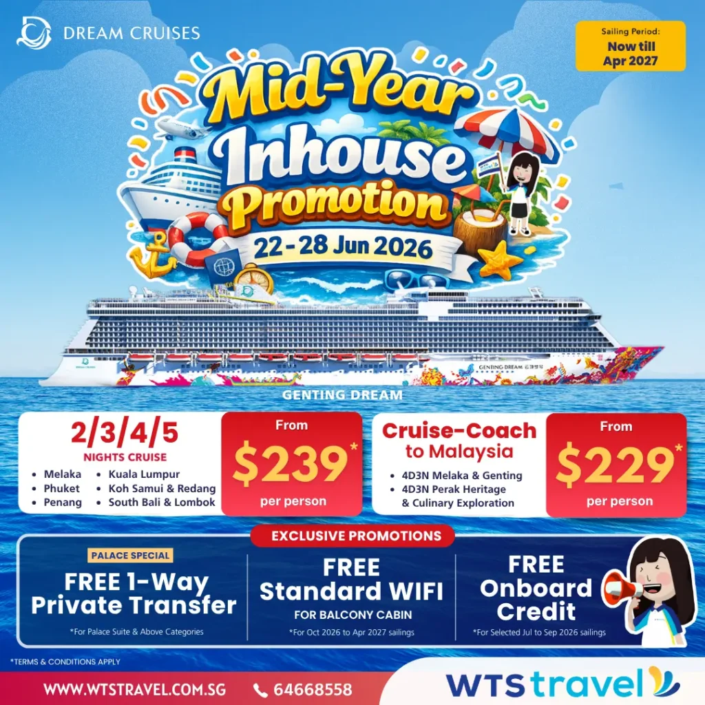 Mid-Year Inhouse Cruise Promotion 22-28 June 5 WTS x SDC Mid Year Inhouse GDR (22-28 Jun)
